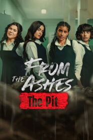 From the Ashes: The Pit